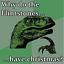     
: philosoraptor-flintstones-christmas.jpg
: 686
:	52.8 
ID:	14381
