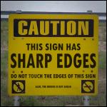     
: This-sign-has-sharp-edges.jpg
: 579
:	110.2 
ID:	6440